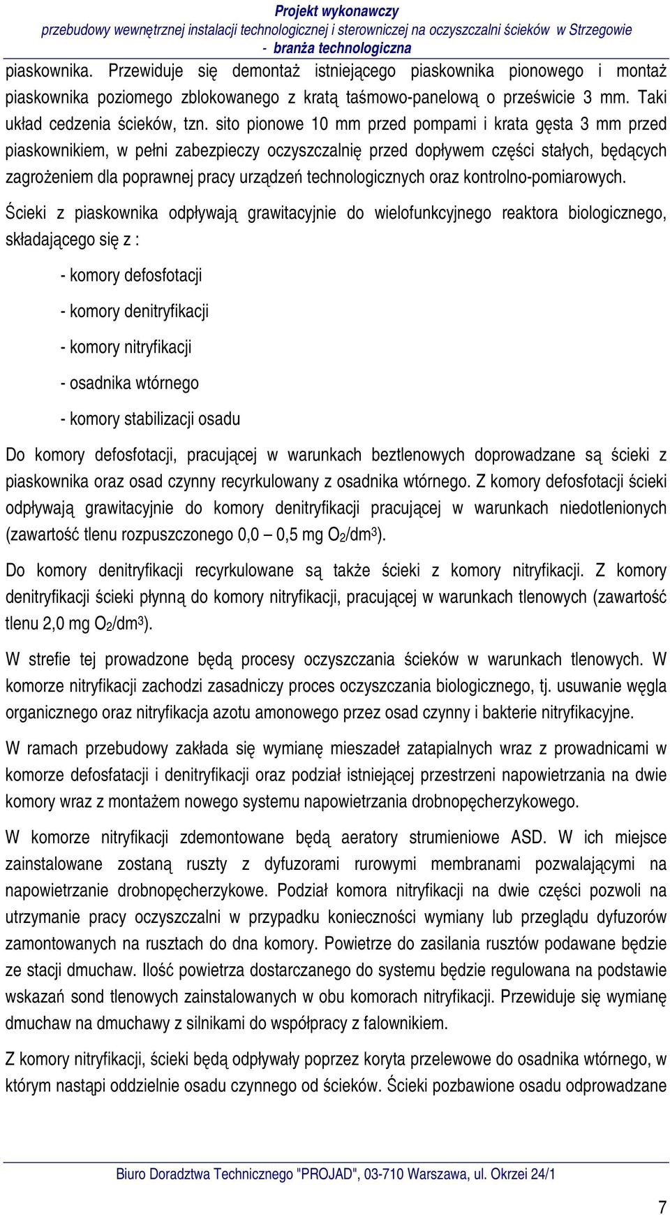 technologicznych oraz kontrolno-pomiarowych.