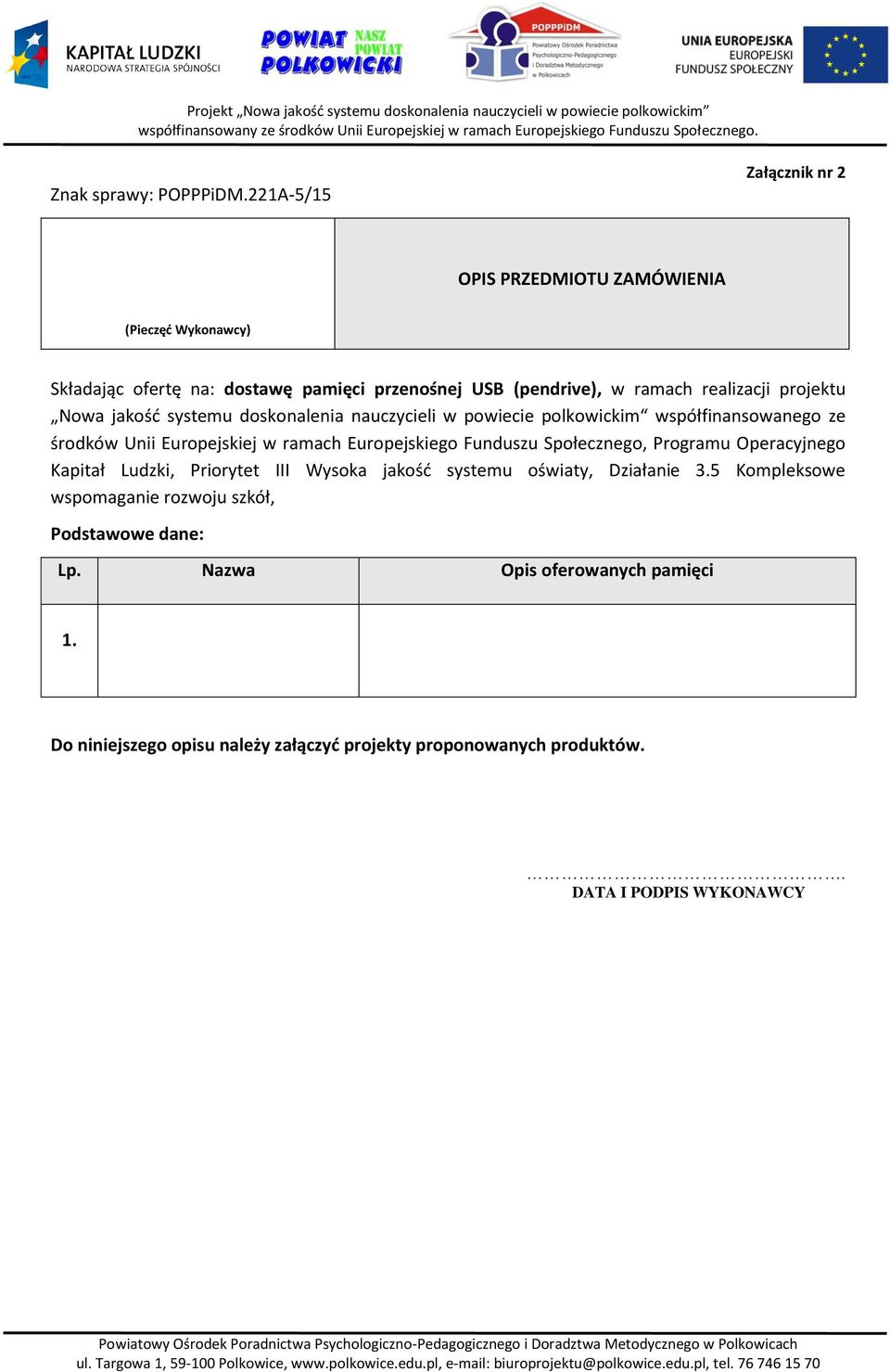 Funduszu Społecznego, Programu Operacyjnego Kapitał Ludzki, Priorytet III Wysoka jakość systemu oświaty, Działanie 3.