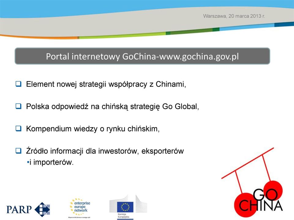 odpowiedź na chińską strategię Go Global, Kompendium