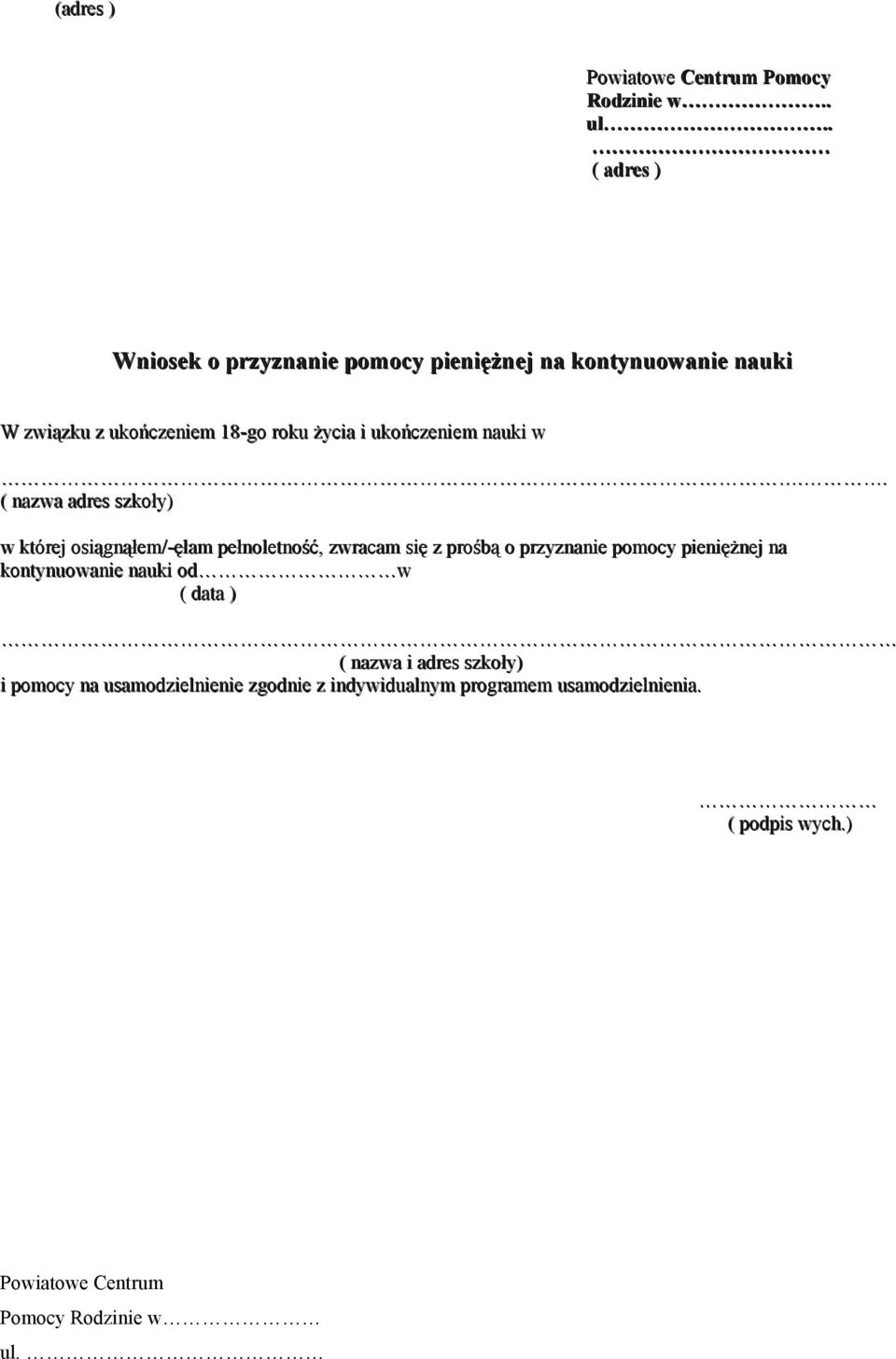 ukończeniem nauki w.