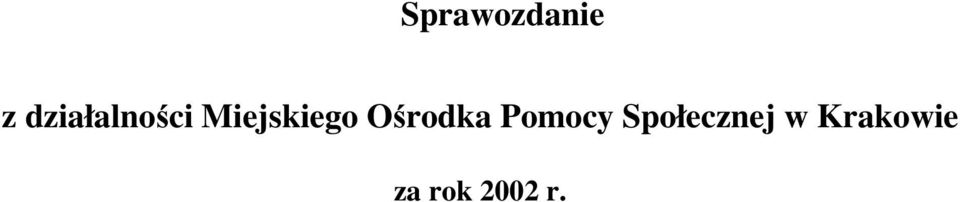 Miejskiego Ośrodka