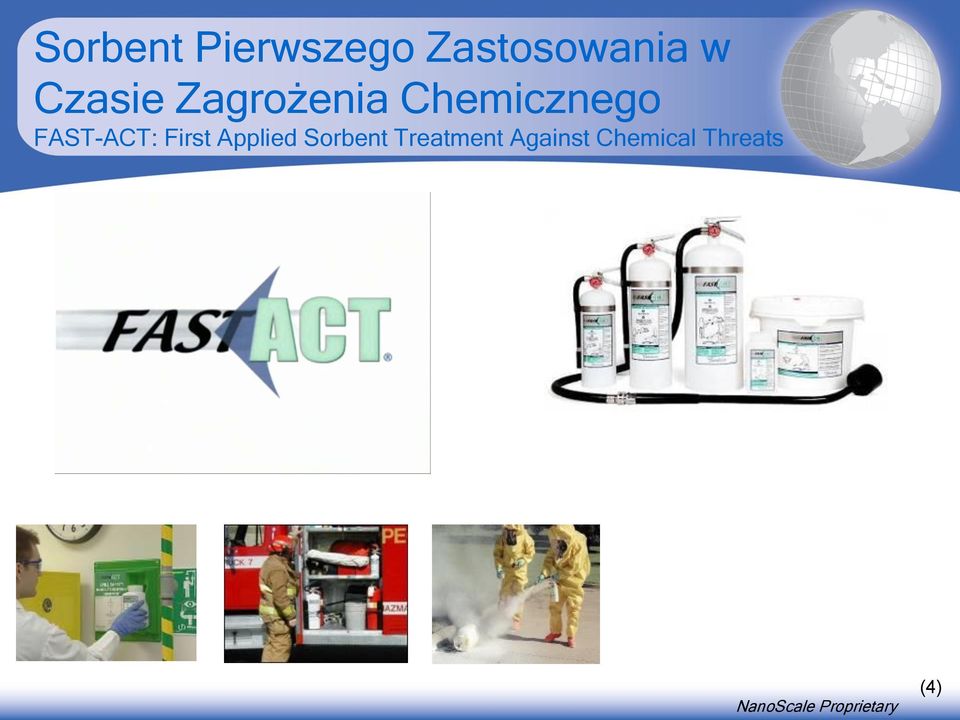 FAST-ACT: First Applied Sorbent