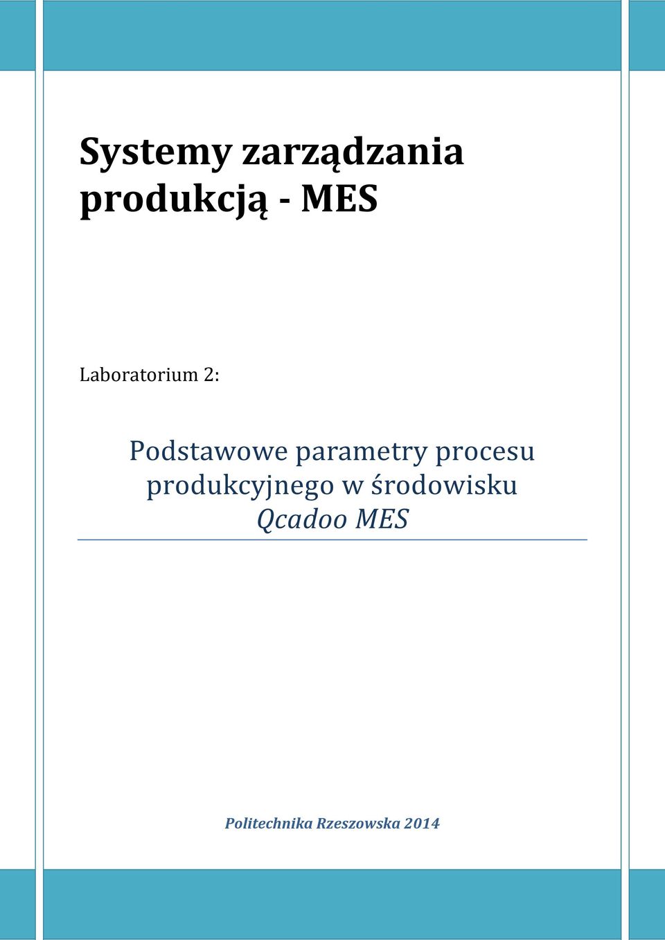 procesu produkcyjnego w środowisku