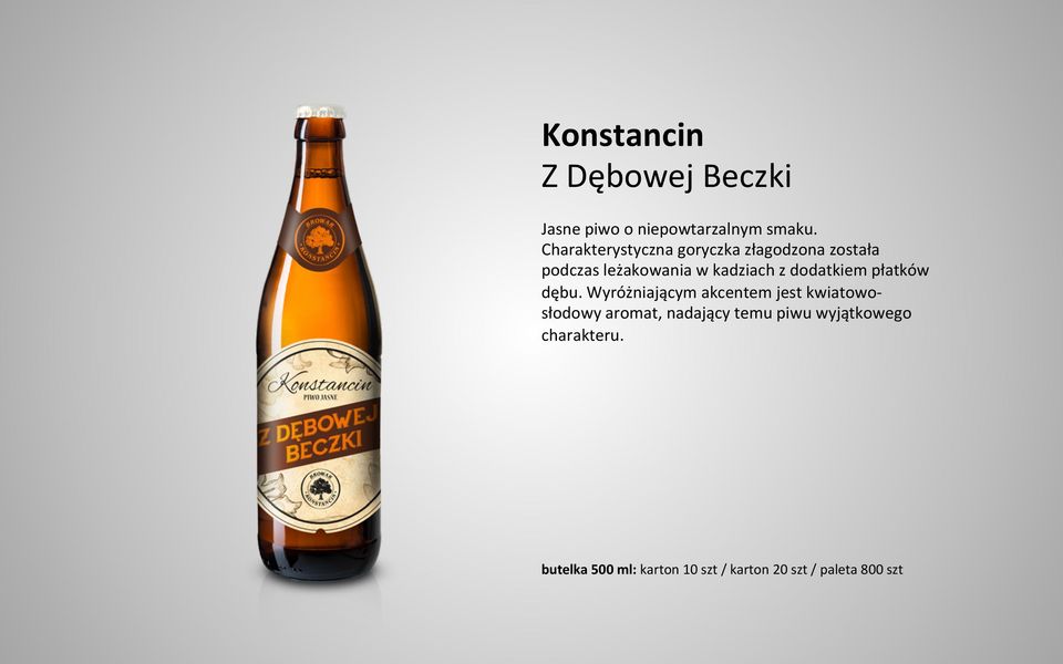 w kadziach z dodatkiem płatków dębu.