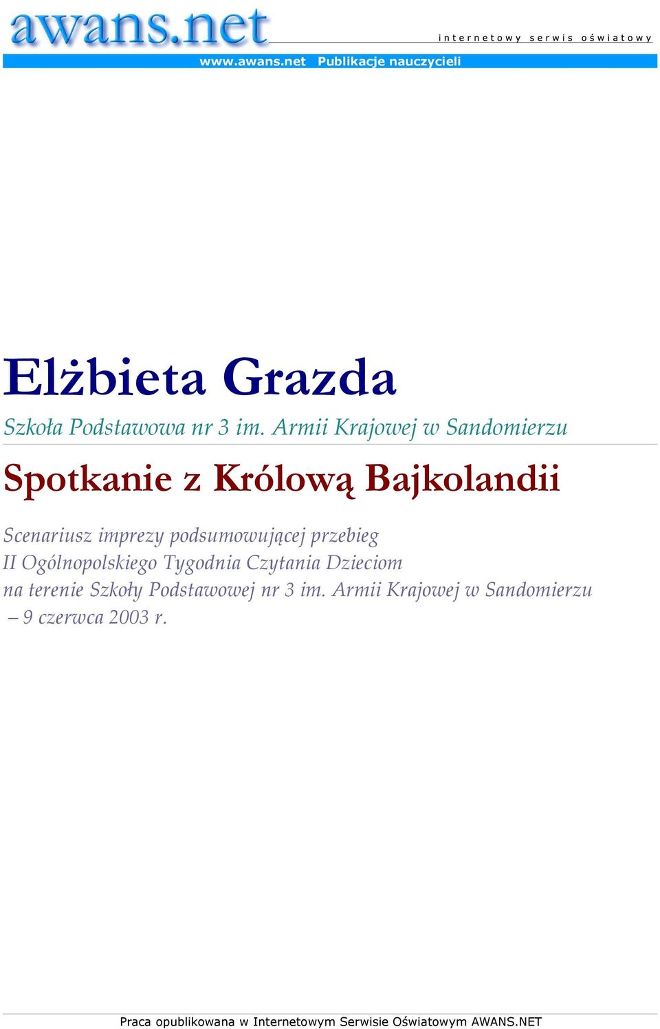 przebieg II Ogólnopolskiego Tygodnia Czytania Dzieciom na terenie Szkoły Podstawowej nr 3 im.