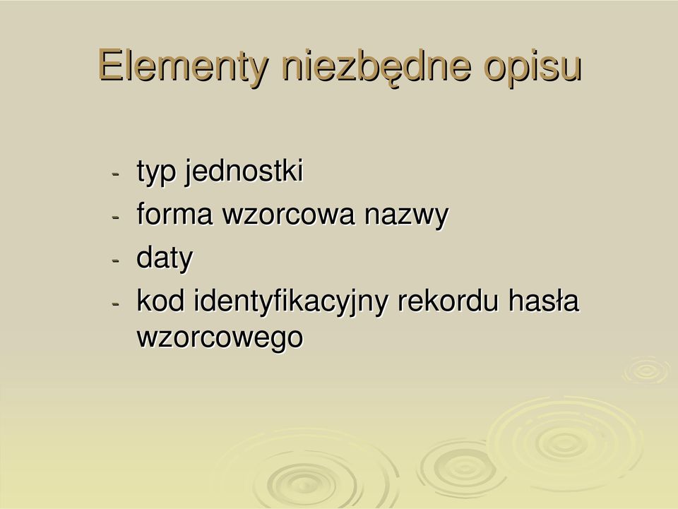 wzorcowa nazwy - daty - kod