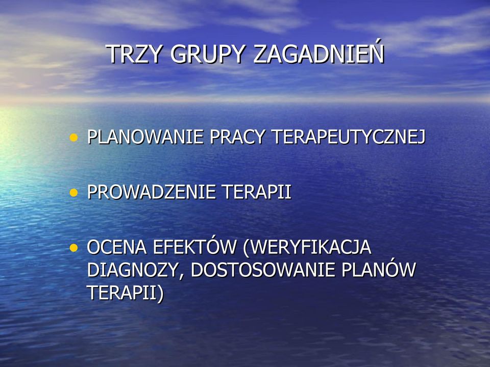 TERAPII OCENA EFEKTÓW (WERYFIKACJA