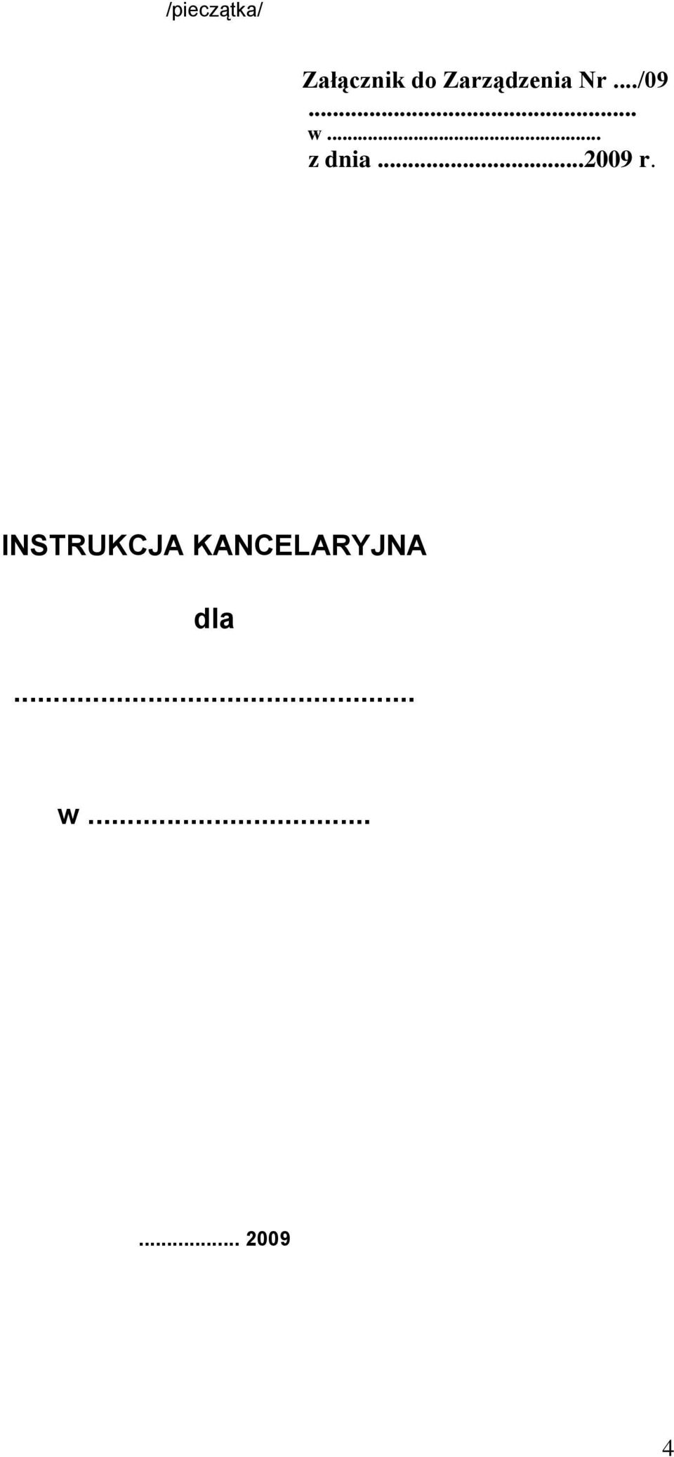 .. z dnia...2009 r.