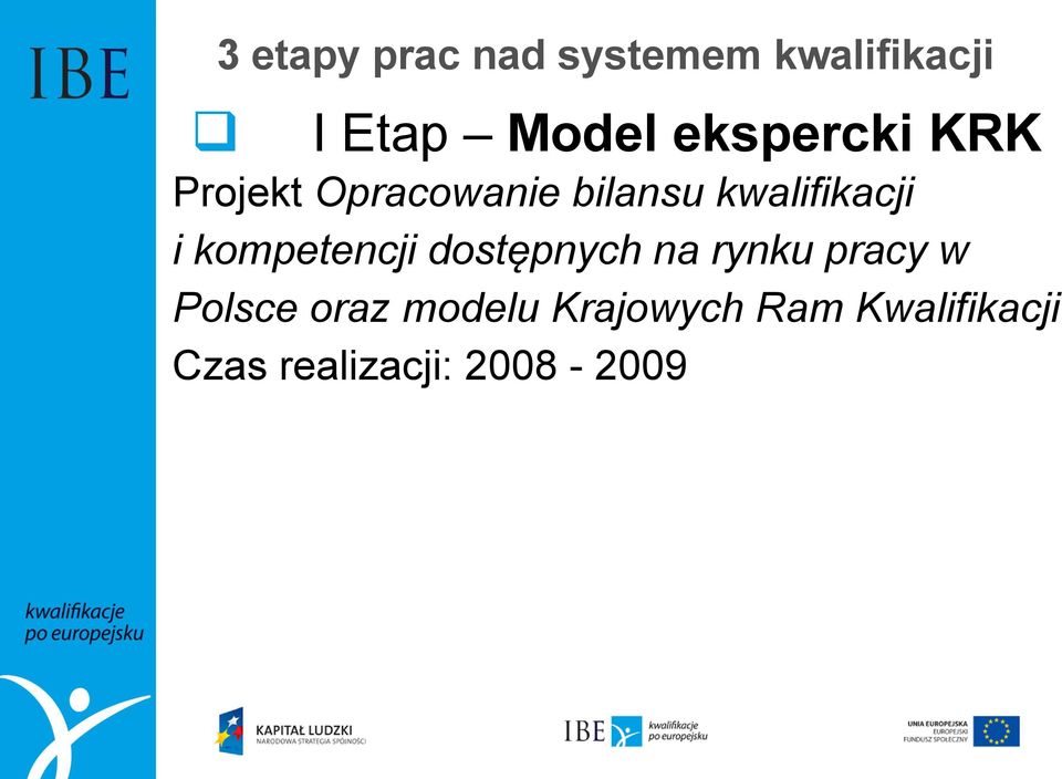 i kompetencji dostępnych na rynku pracy w Polsce oraz