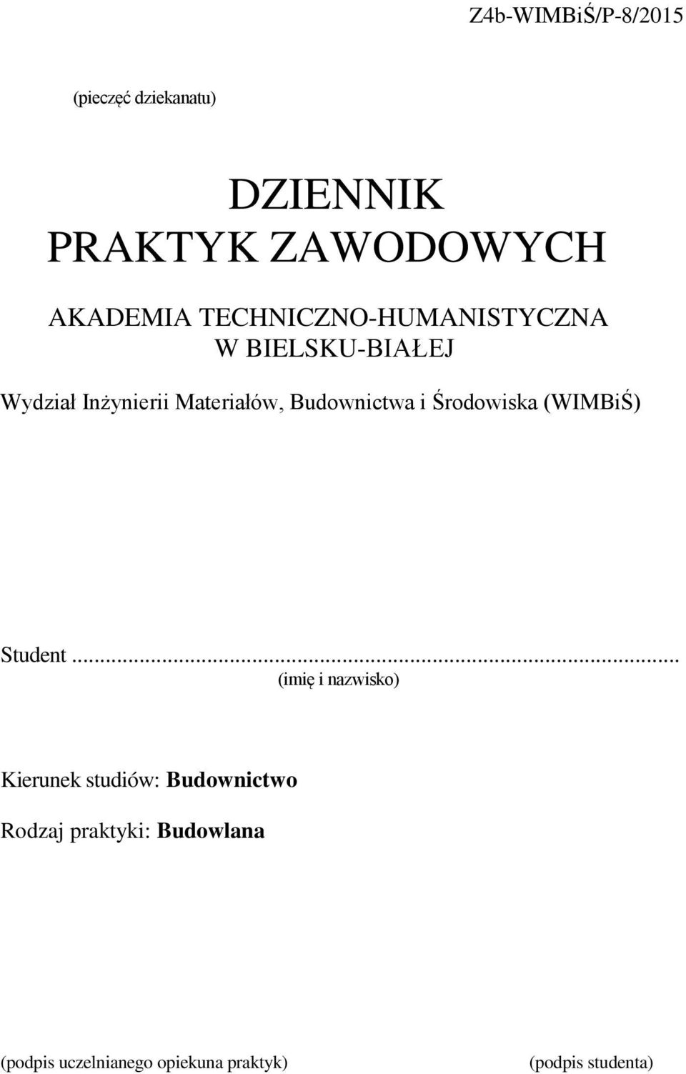 Budownictwa i Środowiska (WIMBiŚ) Student.