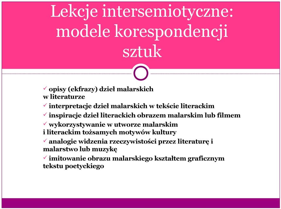 filmem wykorzystywanie w utworze malarskim i literackim tożsamych motywów kultury analogie widzenia