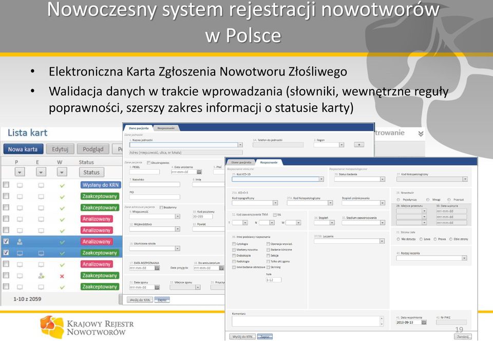 Walidacja danych w trakcie wprowadzania (słowniki,