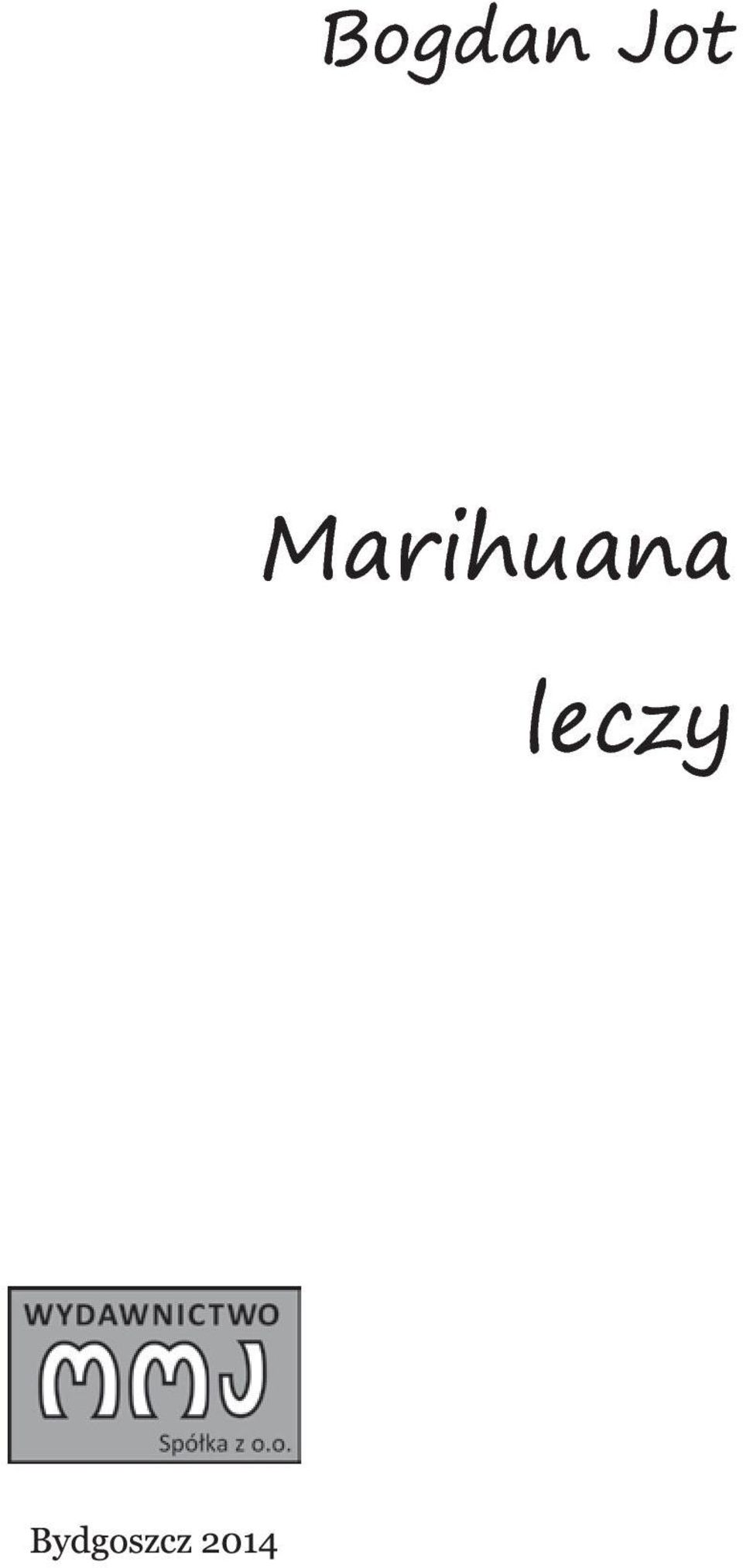 leczy