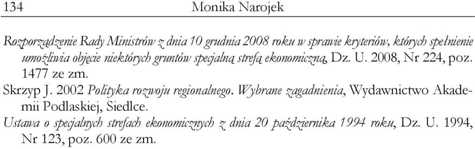 1477 ze zm. Skrzyp J. 2002 Polityka rozwoju regionalnego.