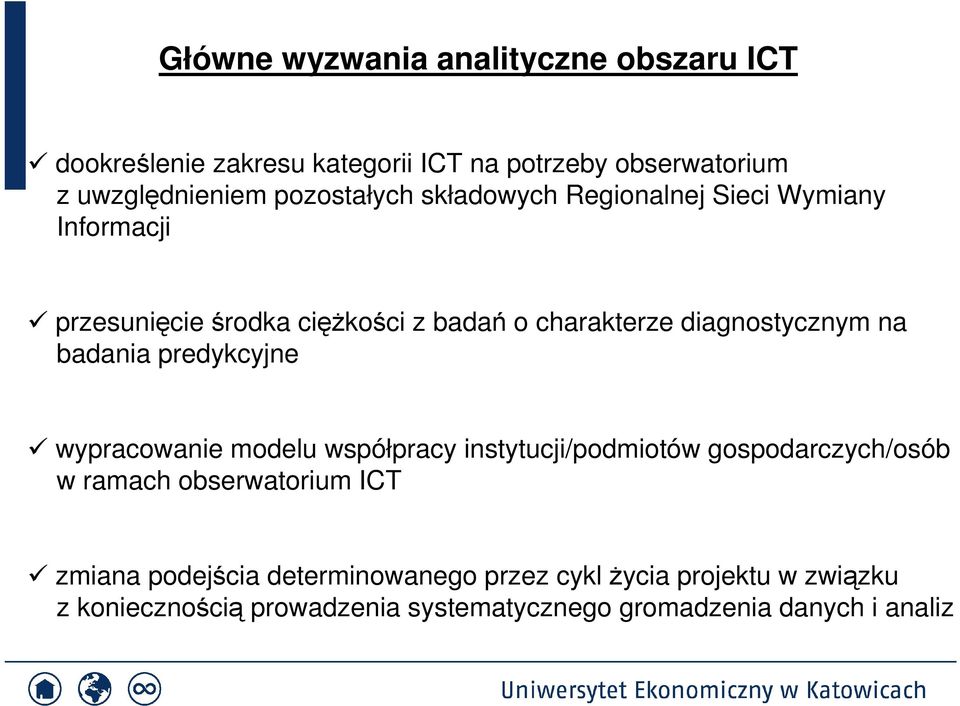 na badania predykcyjne wypracowanie modelu współpracy instytucji/podmiotów gospodarczych/osób w ramach obserwatorium ICT