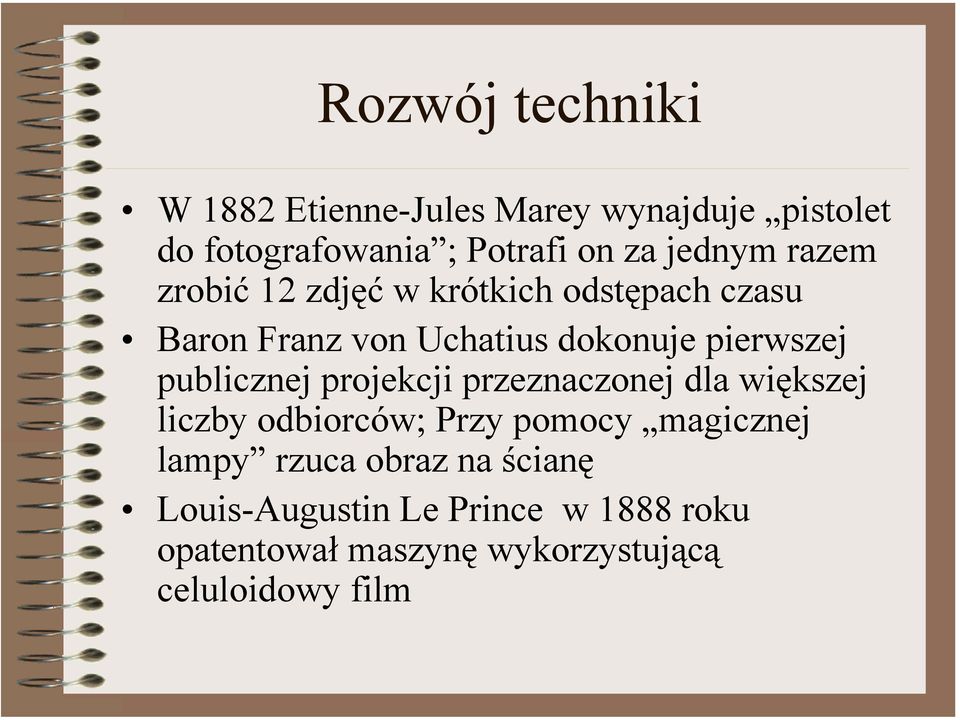 publicznej projekcji przeznaczonej dla większej liczby odbiorców; Przy pomocy magicznej lampy rzuca