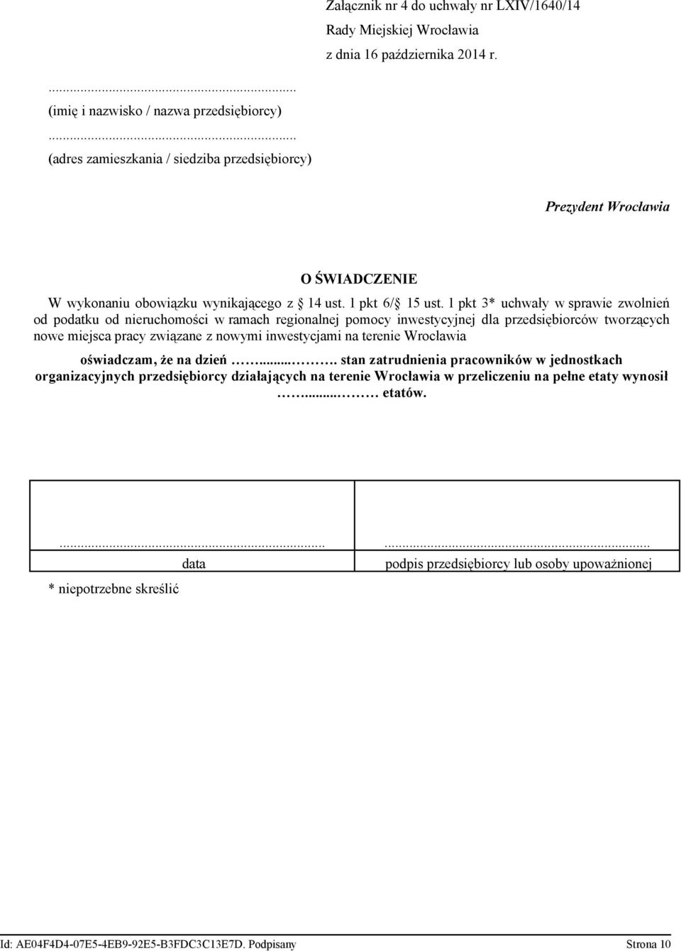 1 pkt 3* uchwały w sprawie zwolnień od podatku od nieruchomości w ramach regionalnej pomocy inwestycyjnej dla przedsiębiorców tworzących nowe miejsca pracy