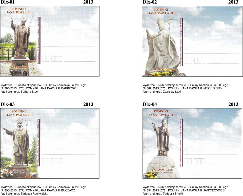 Zdzisław Steć. Dlx-03 2013 Dlx-04 2013 Nr 390-2013 (577). POMNIKI JANA PAWŁA II. BUCZACZ.