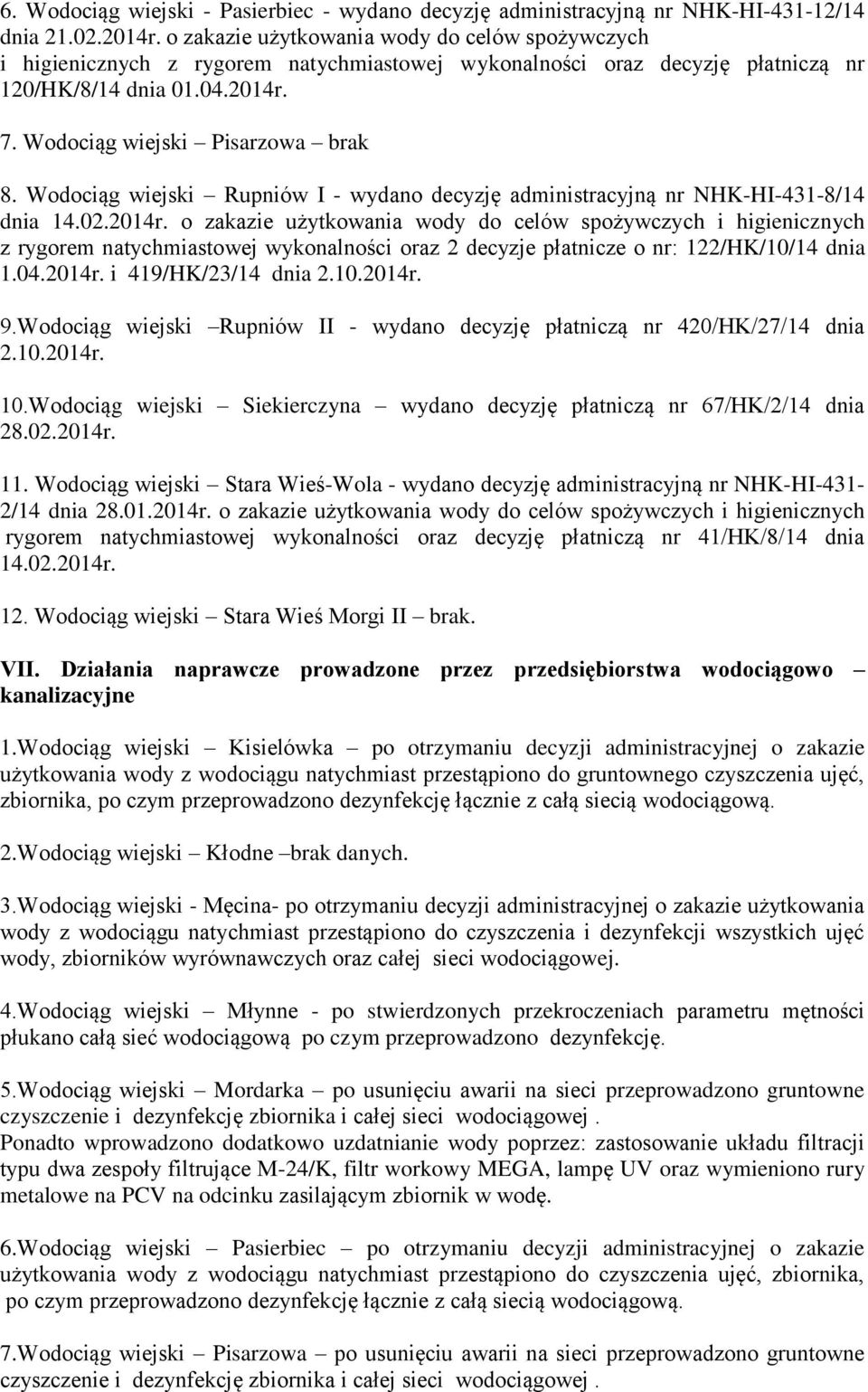 Wodociąg wiejski Rupniów I - wydano decyzję administracyjną nr NHK-HI-431-8/14 dnia 14.02.2014r.