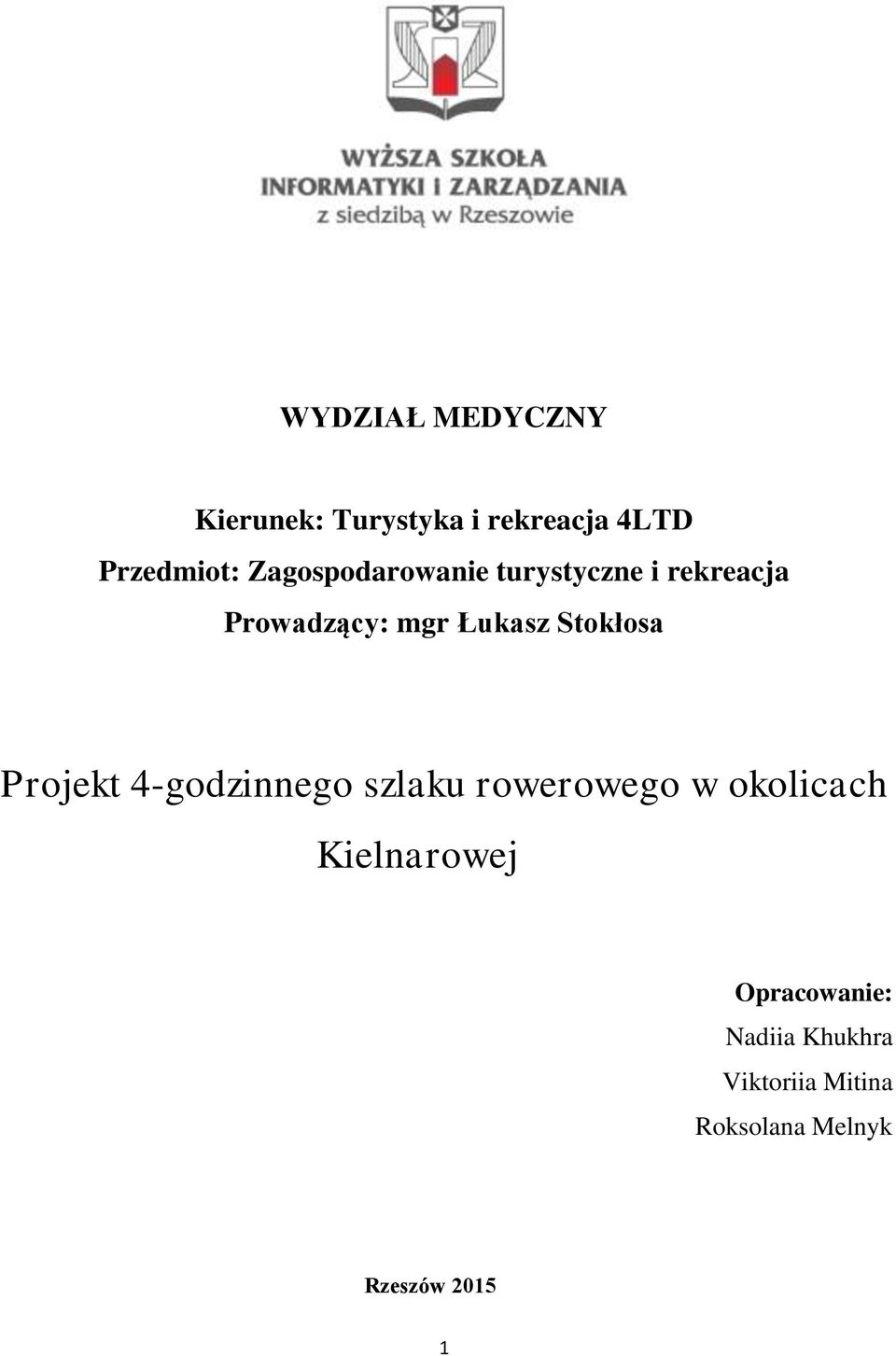 Stokłosa Projekt 4-godzinnego szlaku rowerowego w okolicach
