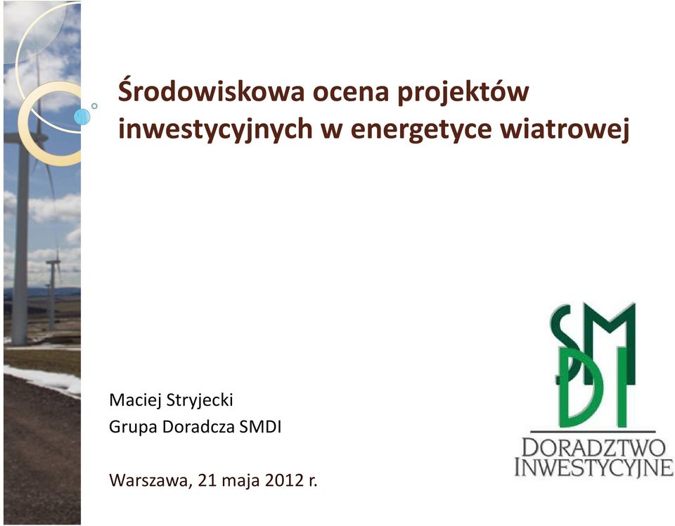 wiatrowej Maciej Stryjecki Grupa