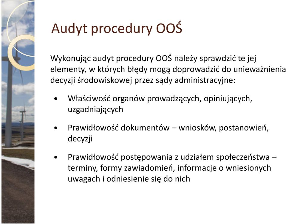 prowadzących, opiniujących, uzgadniających Prawidłowość dokumentów wniosków, postanowień, decyzji