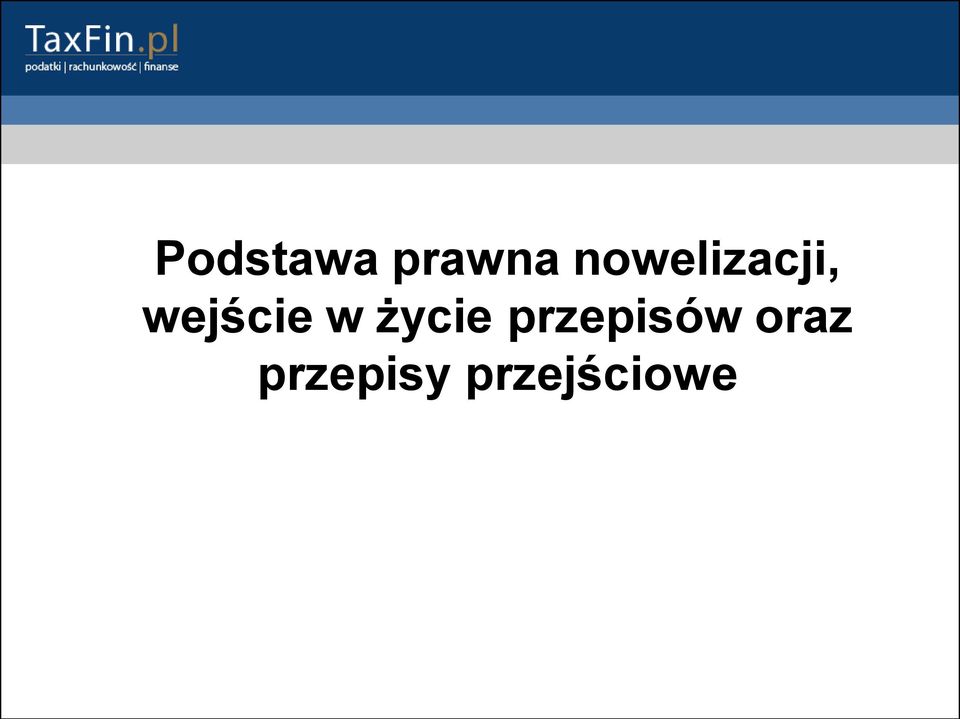 wejście w życie