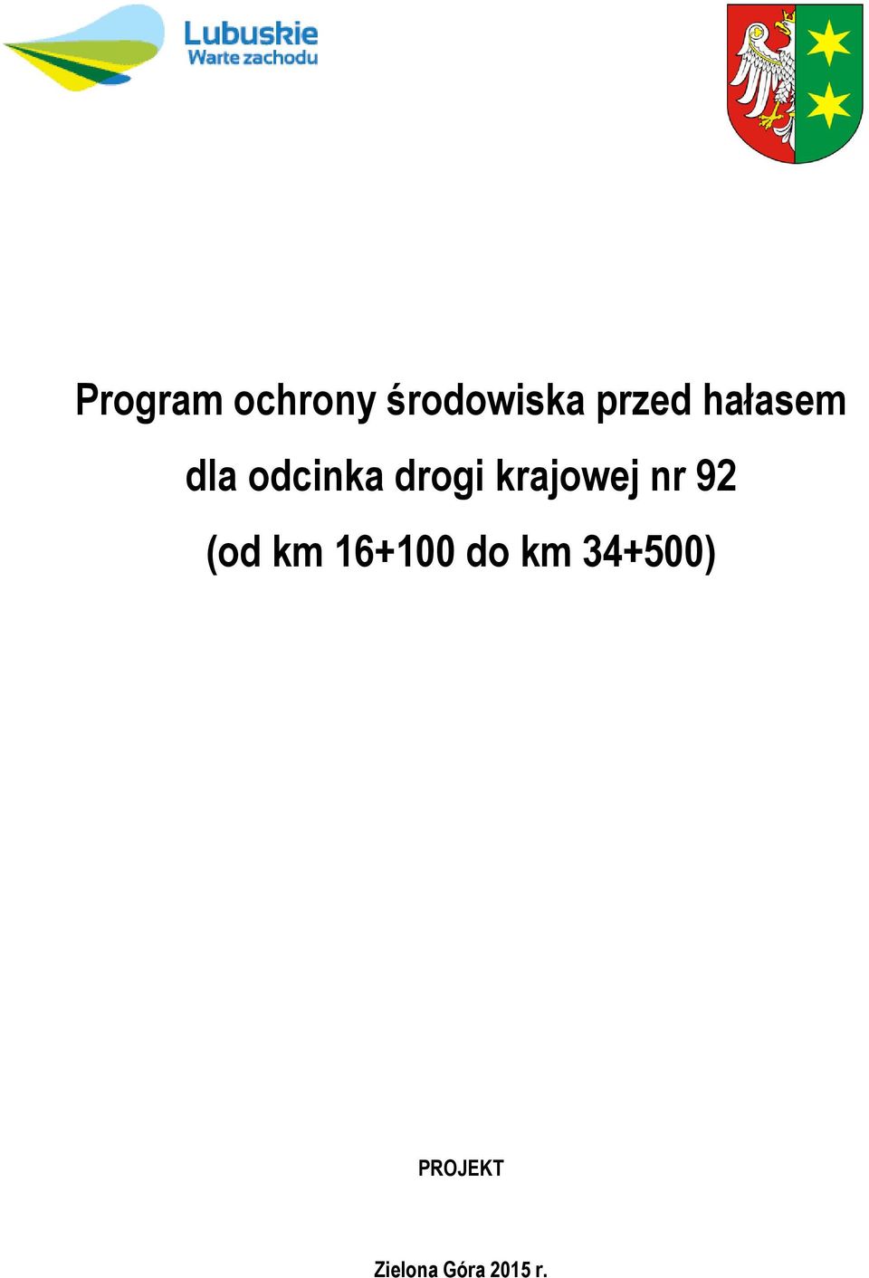 krajowej nr 92 (od km 16+100 do