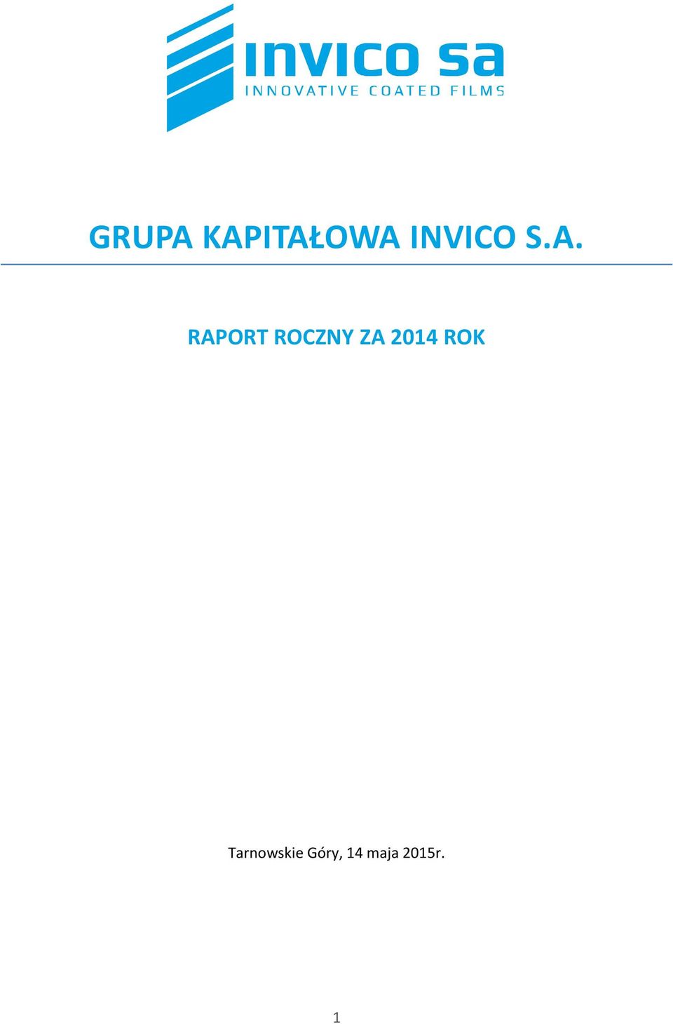 RAPORT ROCZNY ZA 2014