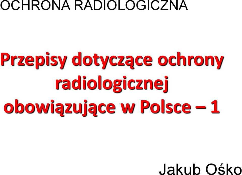 ochrony radiologicznej