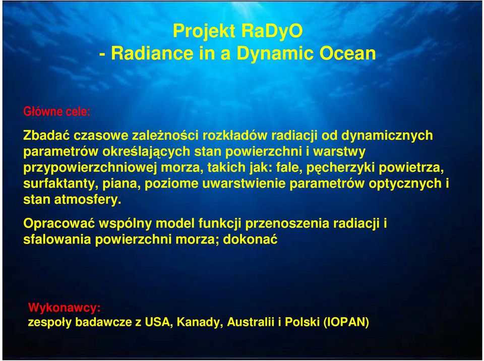 surfaktanty, piana, poziome uwarstwienie parametrów optycznych i stan atmosfery.