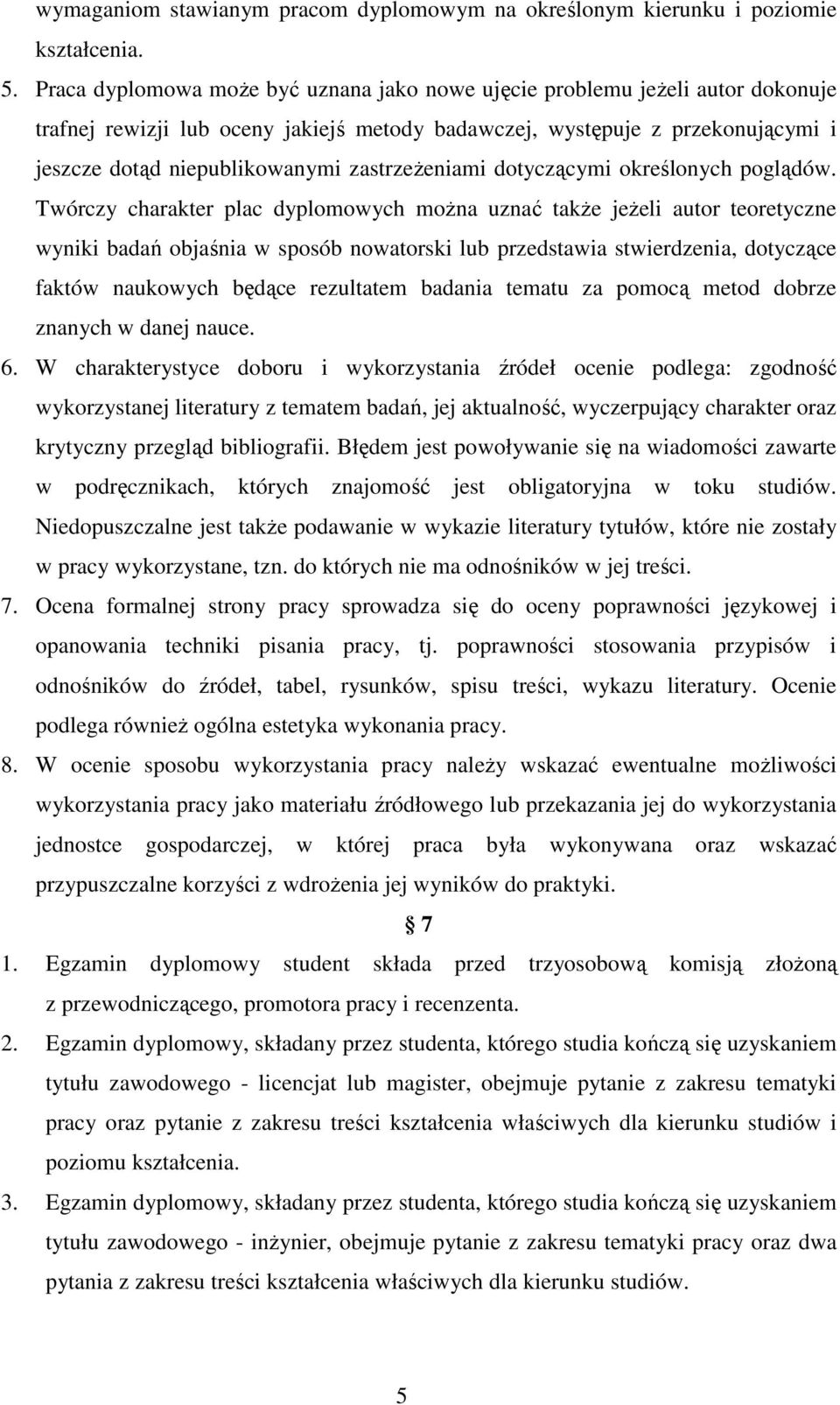 zastrzeŝeniami dotyczącymi określonych poglądów.