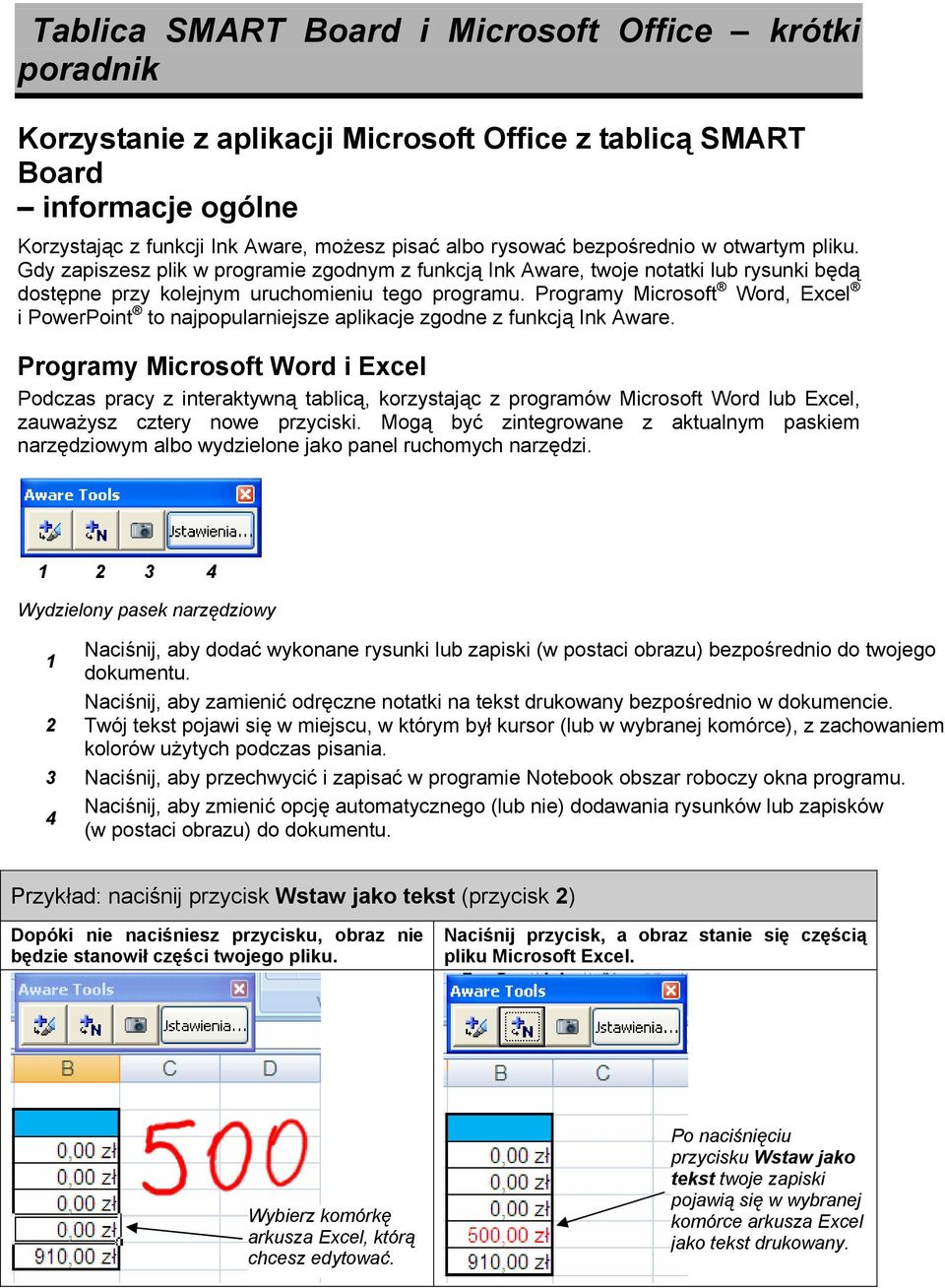 Programy Microsoft Word, Excel i PowerPoint to najpopularniejsze aplikacje zgodne z funkcją Ink Aware.