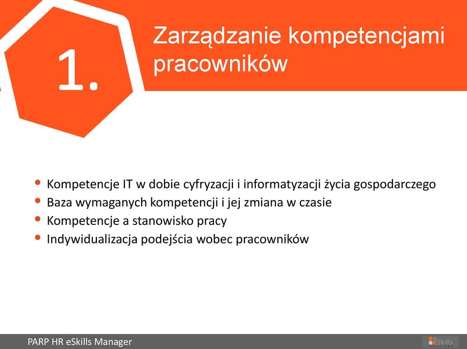 kompetencji i jej zmiana w czasie Kompetencje a stanowisko pracy