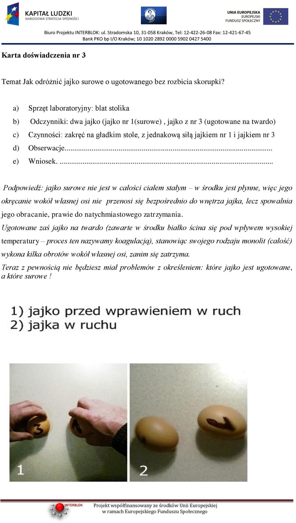 nr 3 d) Obserwacje... e) Wniosek.