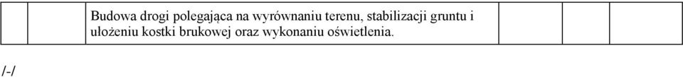 stabilizacji gruntu i ułożeniu