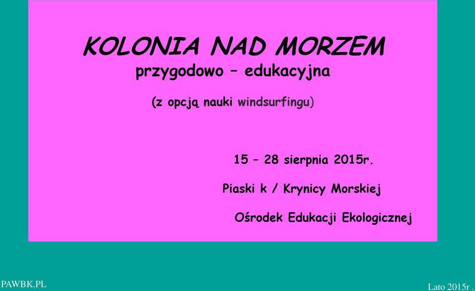 sierpnia 2015r.