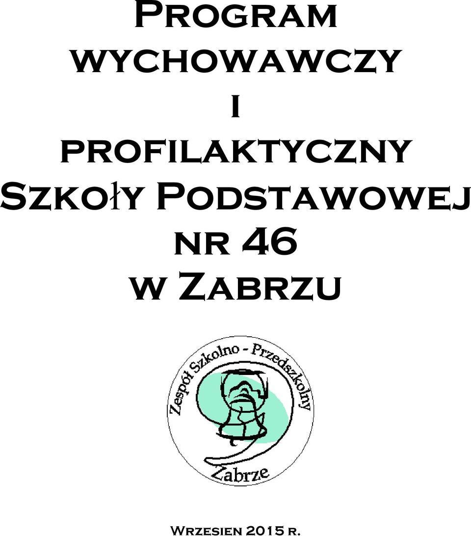 Podstawowej nr 46 w