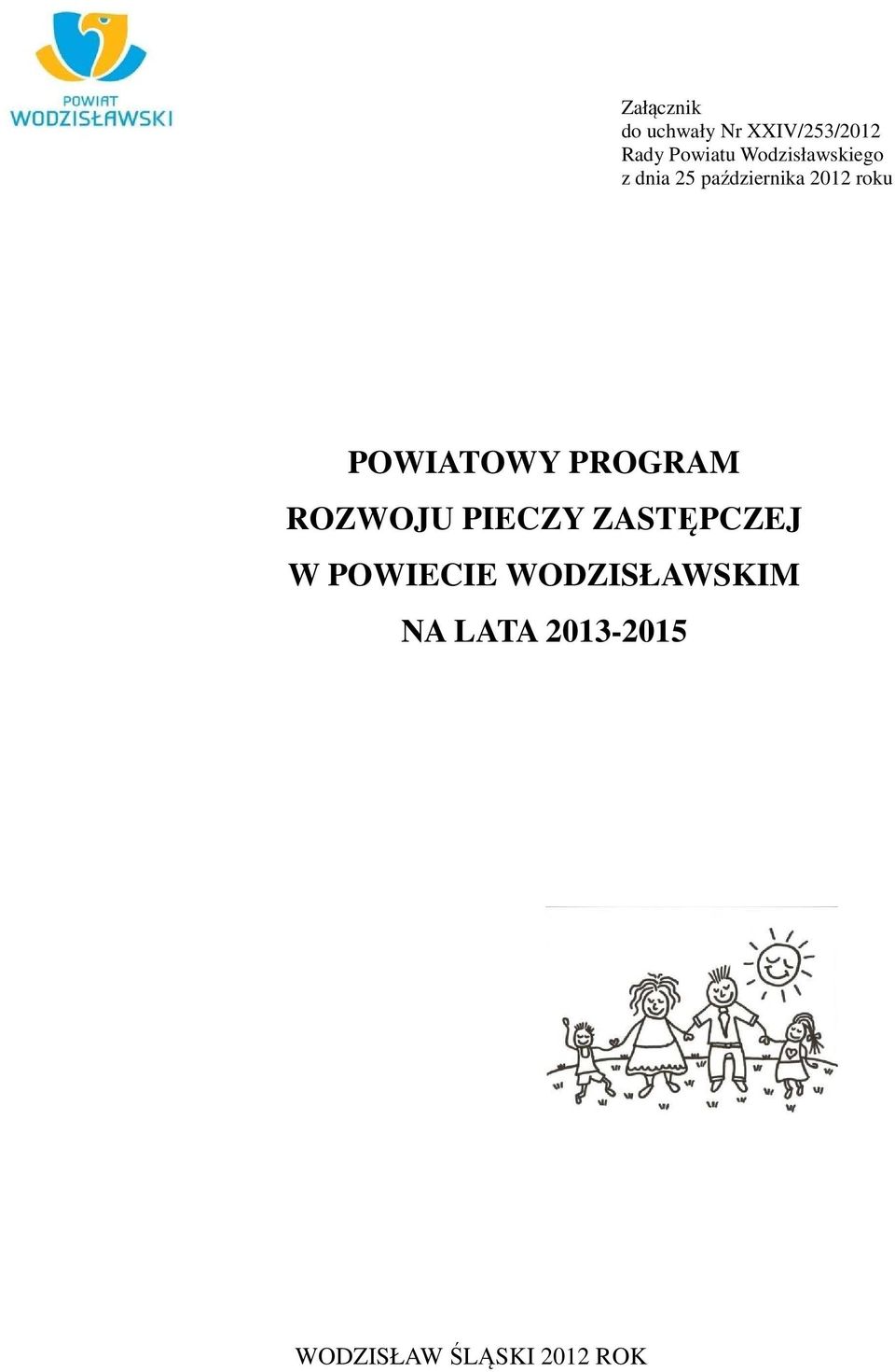 POWIATOWY PROGRAM ROZWOJU PIECZY ZASTĘPCZEJ W