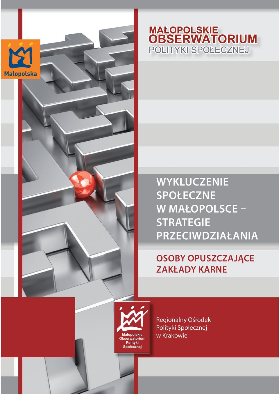 OPUSZCZAJĄCE ZAKŁADY KARNE