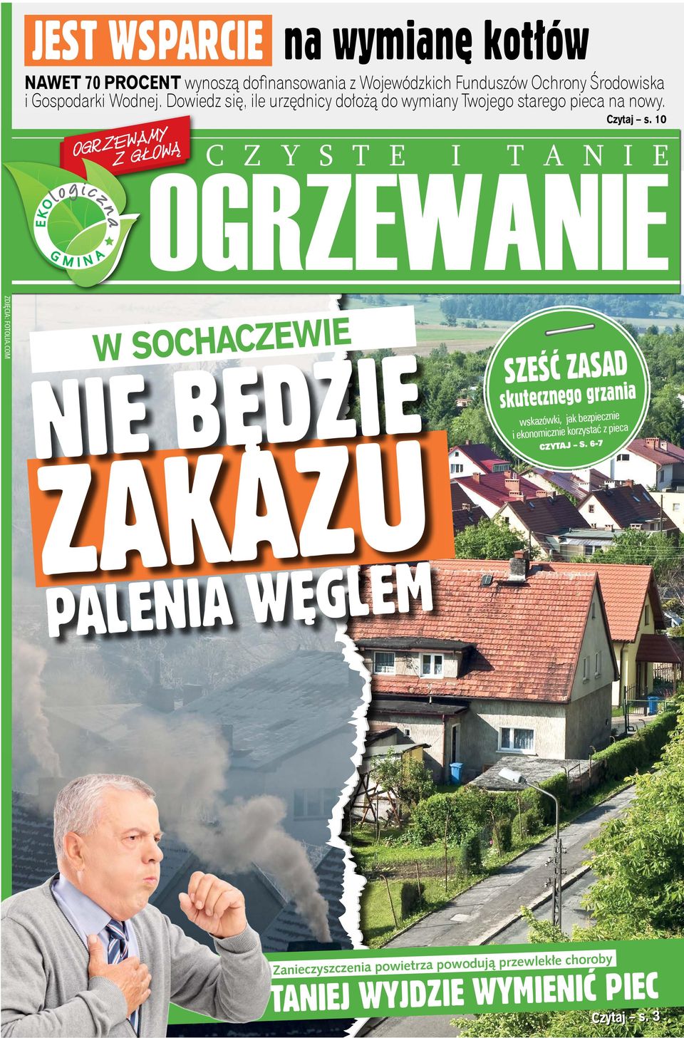 COM C Z Y S T E I T A N I E W SOCHACZEWIE NIE BĘDZIE ZAKAZU PALENIA WĘGLEM SZEŚĆ ZASAD skutecznego grzania wskazówki, jak