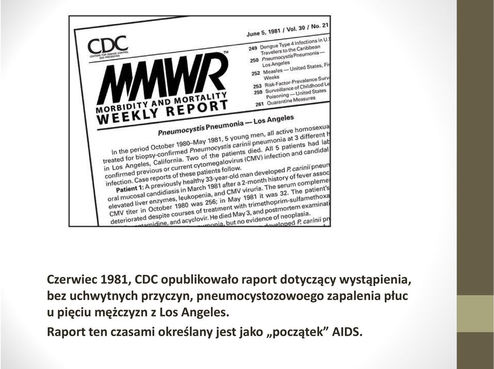 pneumocystozowoego zapalenia płuc u pięciu mężczyzn