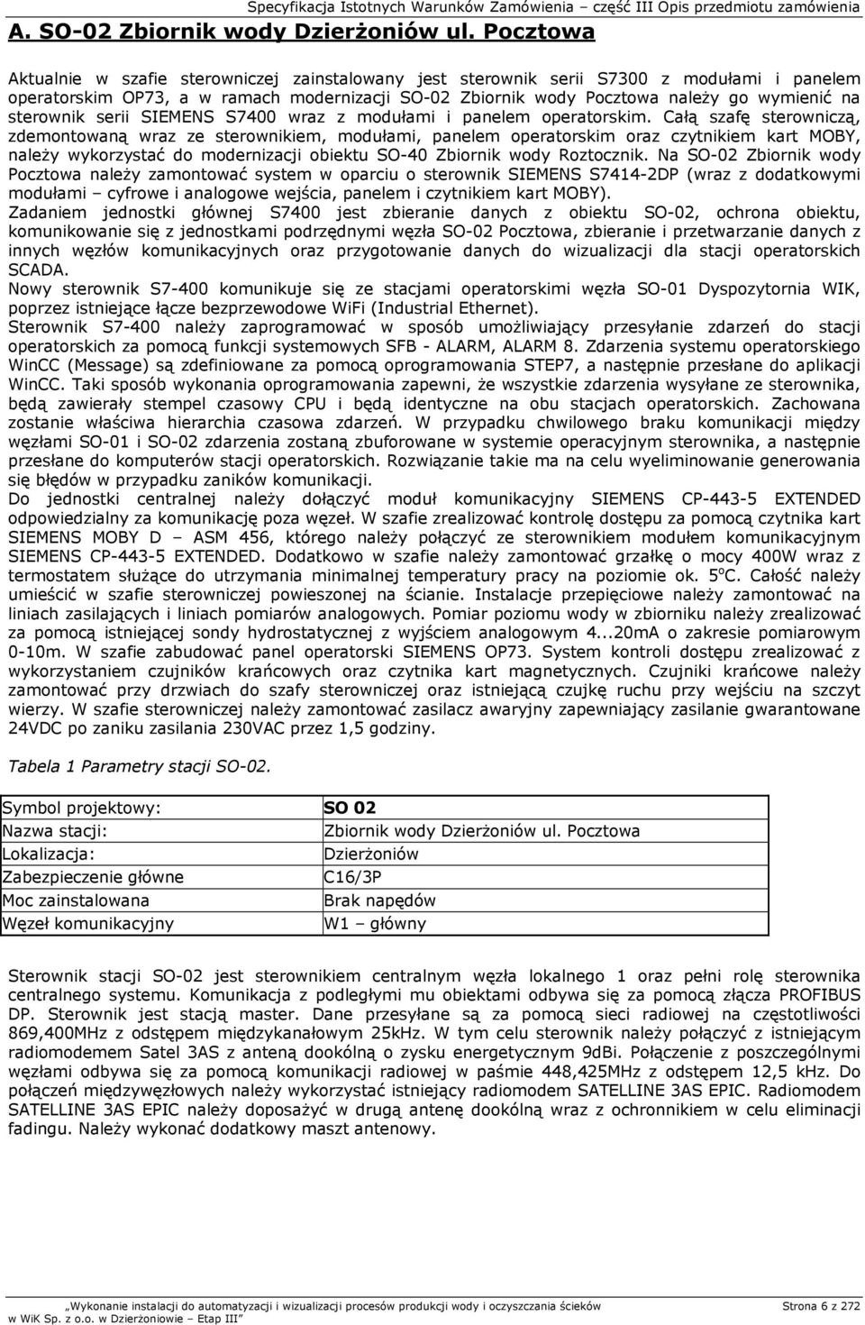 sterownik serii SIEMENS S7400 wraz z modułami i panelem operatorskim.