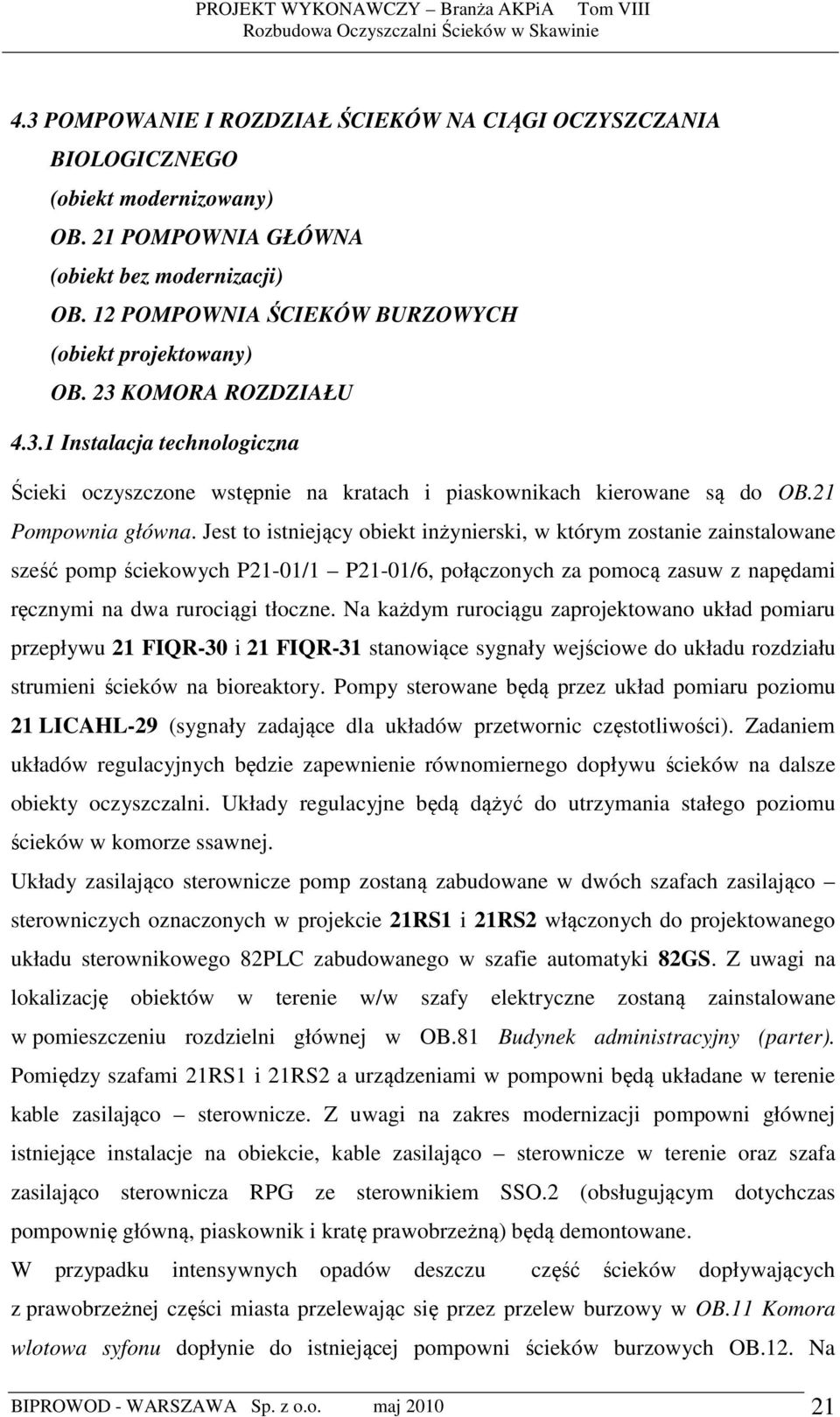 21 Pompownia główna.