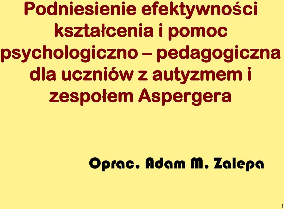 pedagogiczna dla uczniów z autyzmem