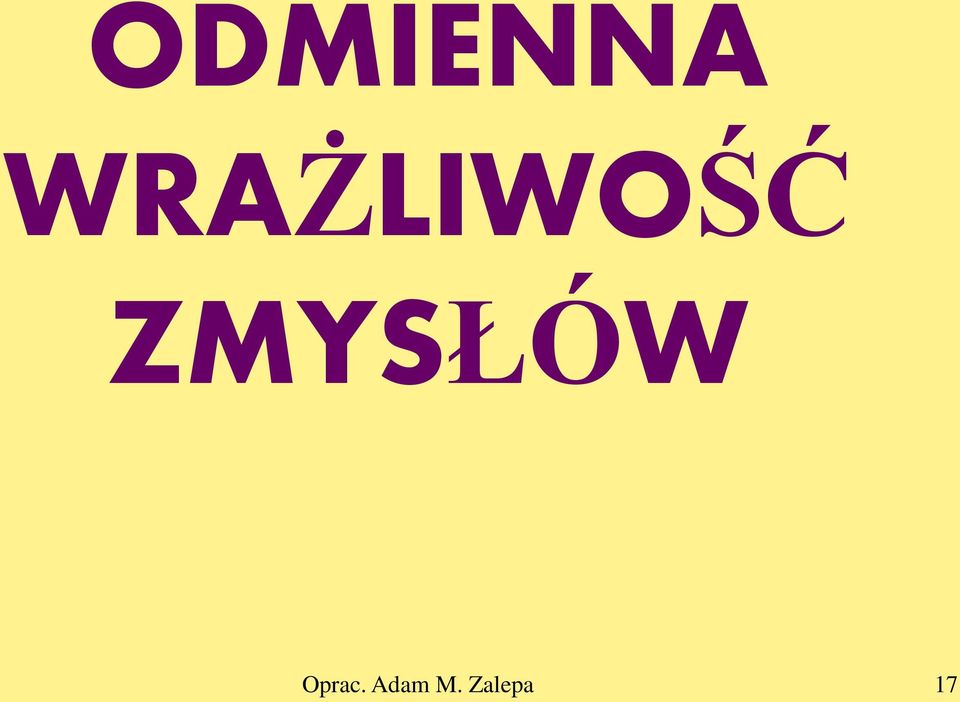 ZMYSŁÓW