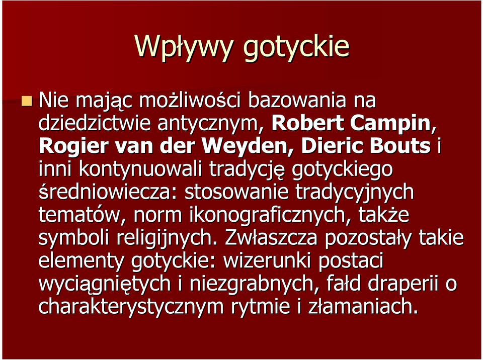 tematów, norm ikonograficznych, takŝe symboli religijnych.