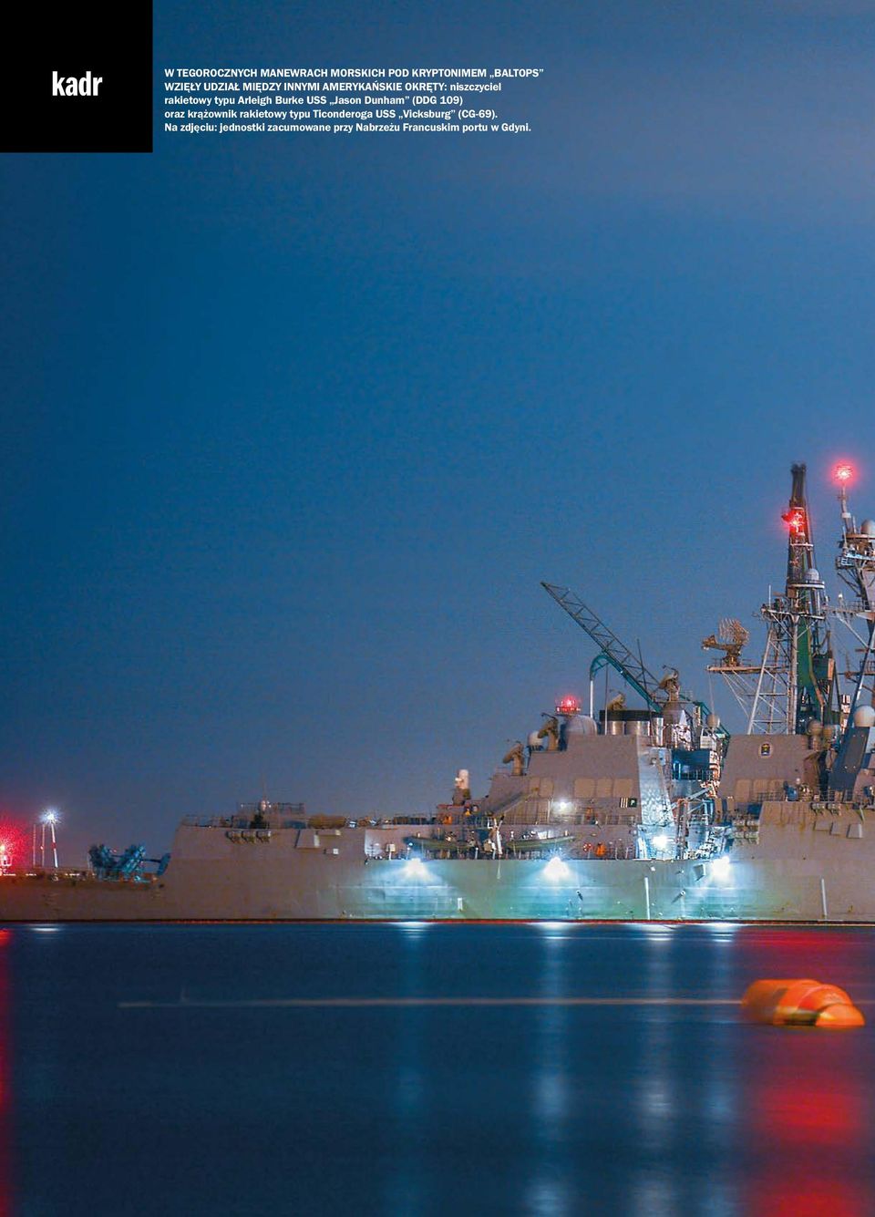 Jason Dunham (DDG 109) oraz krążownik rakietowy typu Ticonderoga USS Vicksburg