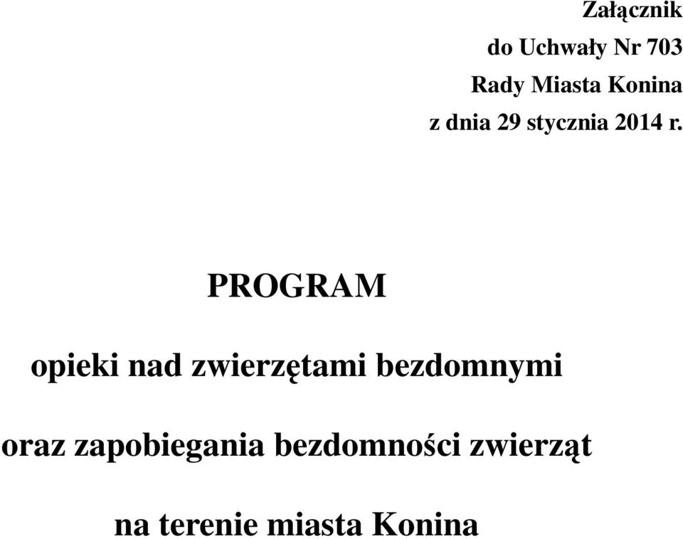 PROGRAM opieki nad zwierzętami bezdomnymi