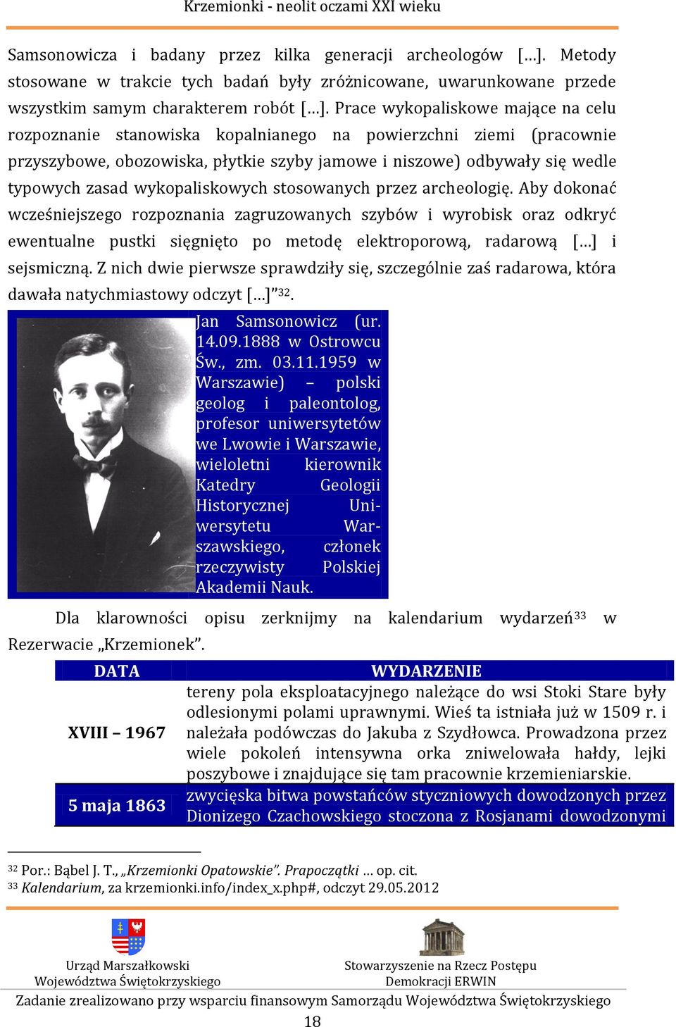 wykopaliskowych stosowanych przez archeologię.